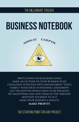 The Millionaire Toolboox: Business Notebook
