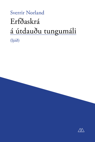 Erfðaskrá á útdauðu tungumáli (Paperback)