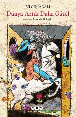 Dünya Artik Daha Güzel (Paperback)