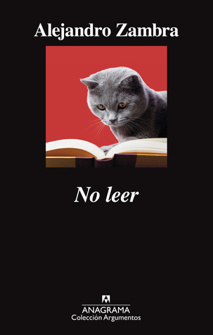 Portada de No leer, de Alejandro Zambra