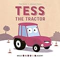 Whizzy Wheels Academy: Tess the Tractor