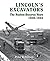 Lincoln's Excavators The Ru...