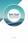 Set Sail on your Leadership Journey: a journal of self-discovery