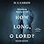 How Long, O Lord? Second Edition: Reflections on Suffering and Evil