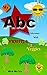 My Abc Adventure With Fruit...