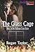 The Glass Cage (McKenna Cri...