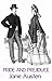 Pride And Prejudice: One Of The Best And Most Famous Love Classics In English Literature