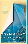 Asymmetry by Lisa Halliday