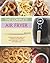 The Complete Air Fryer Cook...
