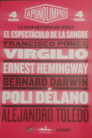 a puño limpio La gran historia del boxeo Round 4