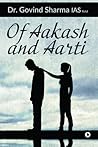 Of Aakash and Aarti by Govind Sharma