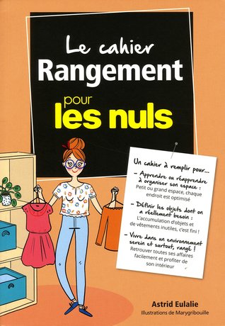 Le cahier Le rangement pour les nuls