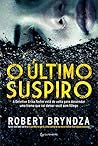 O último suspiro by Robert Bryndza