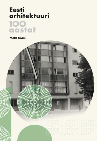 Eesti arhitektuuri 100 aastat