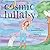 Cosmic Lullaby by Jennifer Spence