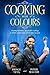 Cooking With Colours: A com...