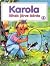 Karola läheb järve äärde