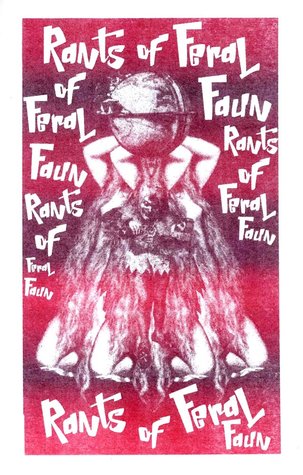 Rants of Feral Faun (Pamphlet)