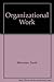 Organizational Work