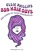 Bad Hair Days by Ellie  Phillips