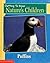 Puffins/Old World Monkeys (Getting To Know Nature's Children)