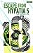 Escape From Hypatia 5: The 18th Shadow (Volume 4)