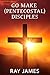Go Make (Pentecostal) Disci...
