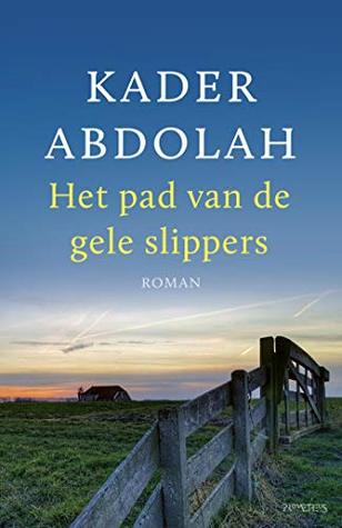 Het pad van de gele slippers (Kindle Edition)