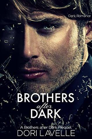 Brothers After Dark: The Prequel (Brothers After Dark #0.5)