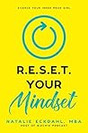 RESET Your Mindset by Natalie Eckdahl