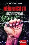 Neînfricații. Evadări spectaculoase din lagărele japoneze Neînfricații. Evadări spectaculoase din lagărele japoneze
