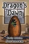 Dragon's Dawn by Emily Martha Sorensen