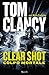 Clear Shot by Mark Greaney