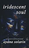Book cover for iridescent soul