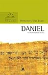 Daniel: Um homem amado no céu