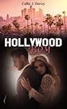 Hollywood Boy by Callie J Deroy 