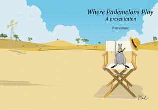 Where Pademelons Play: A Presentation
