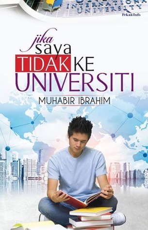 Jika Saya Tidak Ke Universiti (Paperback)