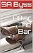 After The Bar (The Downfall of James Book 1)