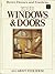 Better Homes and Gardens Your Windows and Doors (All About Your House)