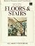 Better Homes and Gardens Your Floors and Stairs (All About Your House)