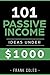 Passive Income Ideas: 101 Passive Income Ideas Under $1000