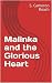 Malinka and the Glorious Heart by S. Cameron Roach