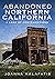 Abandoned Northern Californ...