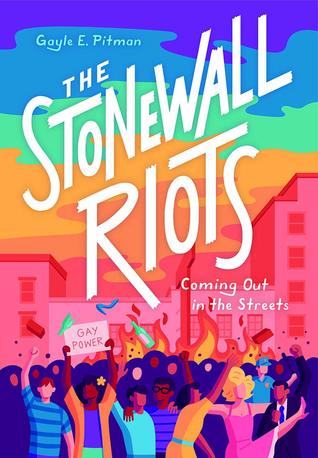 The Stonewall Riots: Coming Out in the Streets (Hardcover)