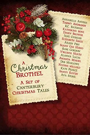 A Christmas Brothel: A Set of Canterbury Christmas Tales (Kindle Edition)