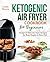 Ketogenic Air Fryer Cookboo...