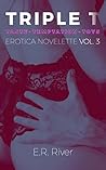 Triple T: Taste - Temptation - Toys (The Secret Club, #3) Triple T: Taste - Temptation - Toys (The Secret Club, #3)