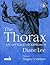 The Thorax: An integrated approach