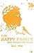 The Happy Prince and Other Stories (Scholastic Classics)